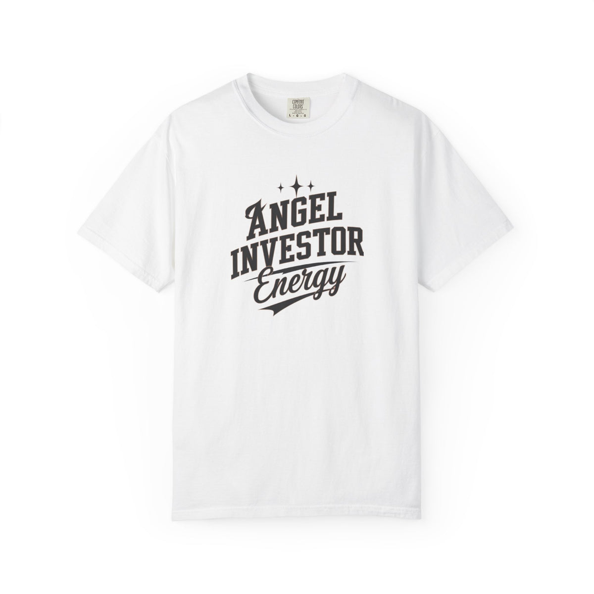 "Angel Investor Energy" Garment-Dyed Unisex T-Shirt