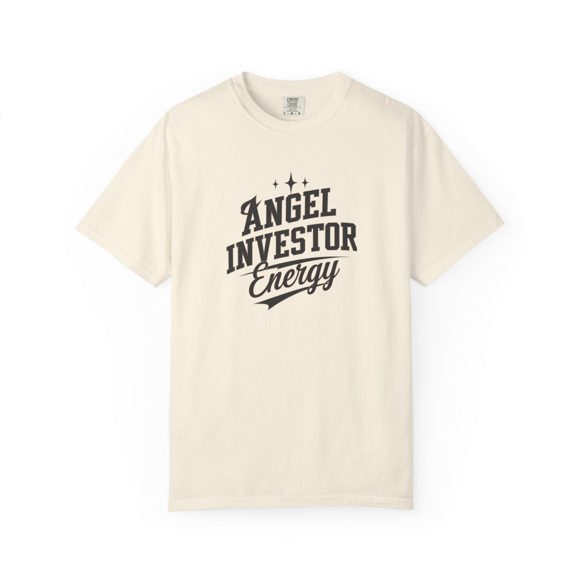 "Angel Investor Energy" Garment-Dyed Unisex T-Shirt